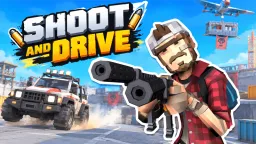 Shoot and Drive